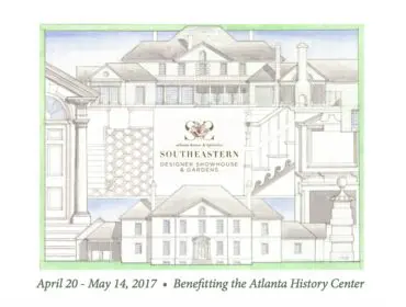 Atlanta Homes & Lifestyles Southeastern Designer Showhouse & Gardens event poster, April 20 - May 14, 2017, benefiting the Atlanta History Center.