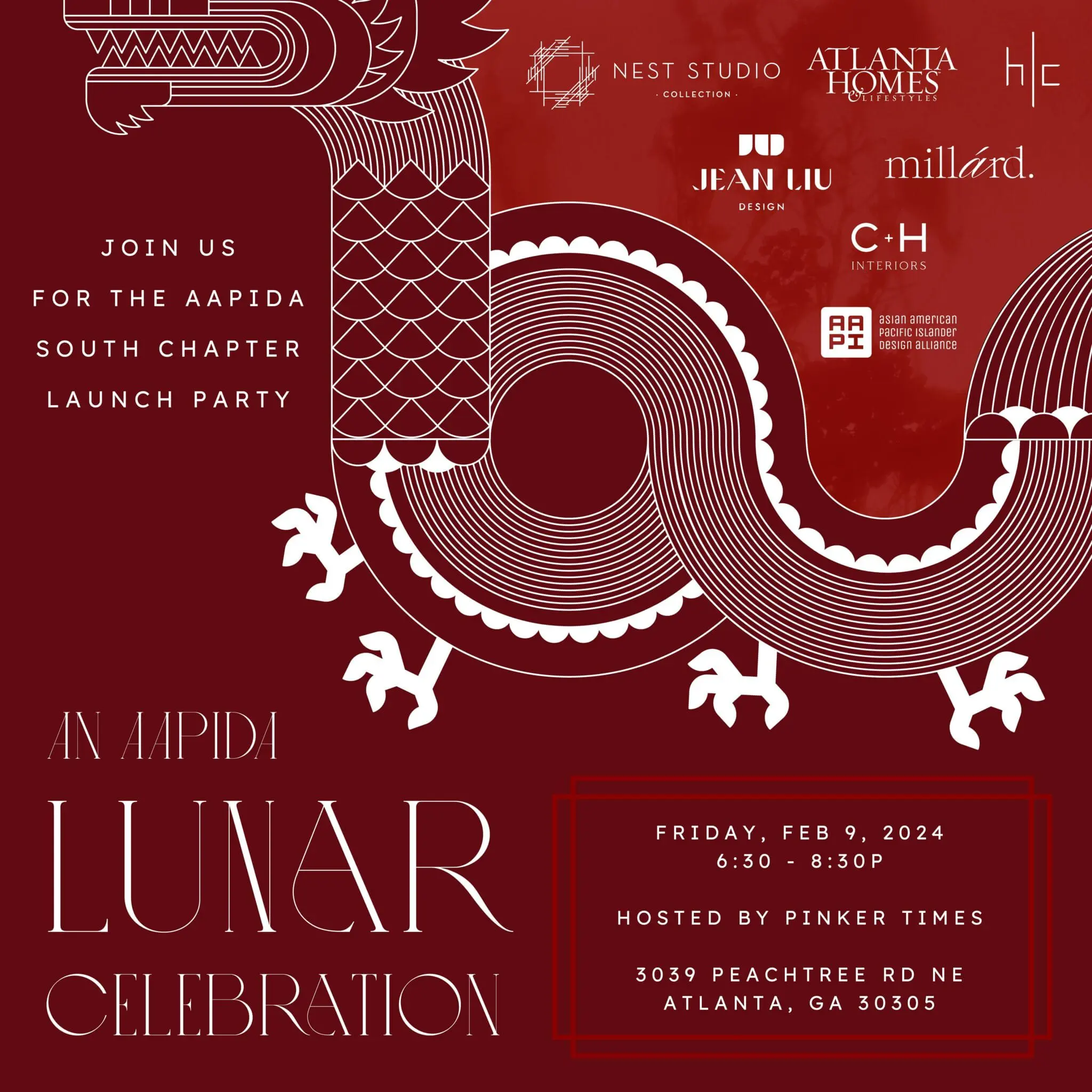 Invitation for AAPIDA South Chapter Lunar Celebration on Friday, Feb 9, 2024, 6:30-8:30 PM at 3039 Peachtree Rd NE, Atlanta, GA 30305. Hosted by Pinker Times. Features white line art of a dragon on a dark red background.