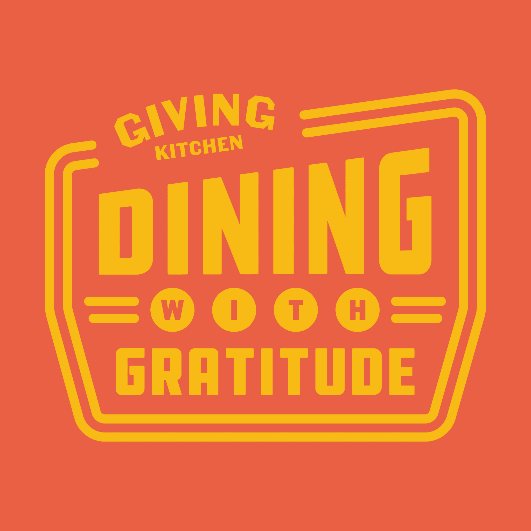 Yellow text on orange background reads "GIVING KITCHEN DINING WITH GRATITUDE" with decorative lines and circles.