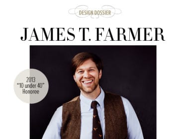James T. Farmer smiles, wearing a light blue shirt, brown tweed vest, and a dark tie with a bird pattern. A circle on the left reads "2013 '10 under 40' Honoree."