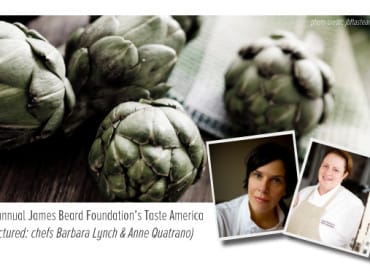 Artichokes and portraits of chefs Barbara Lynch and Anne Quatrano, with text "2nd annual James Beard Foundation's Taste America (Pictured: chefs Barbara Lynch & Anne Quatrano)"