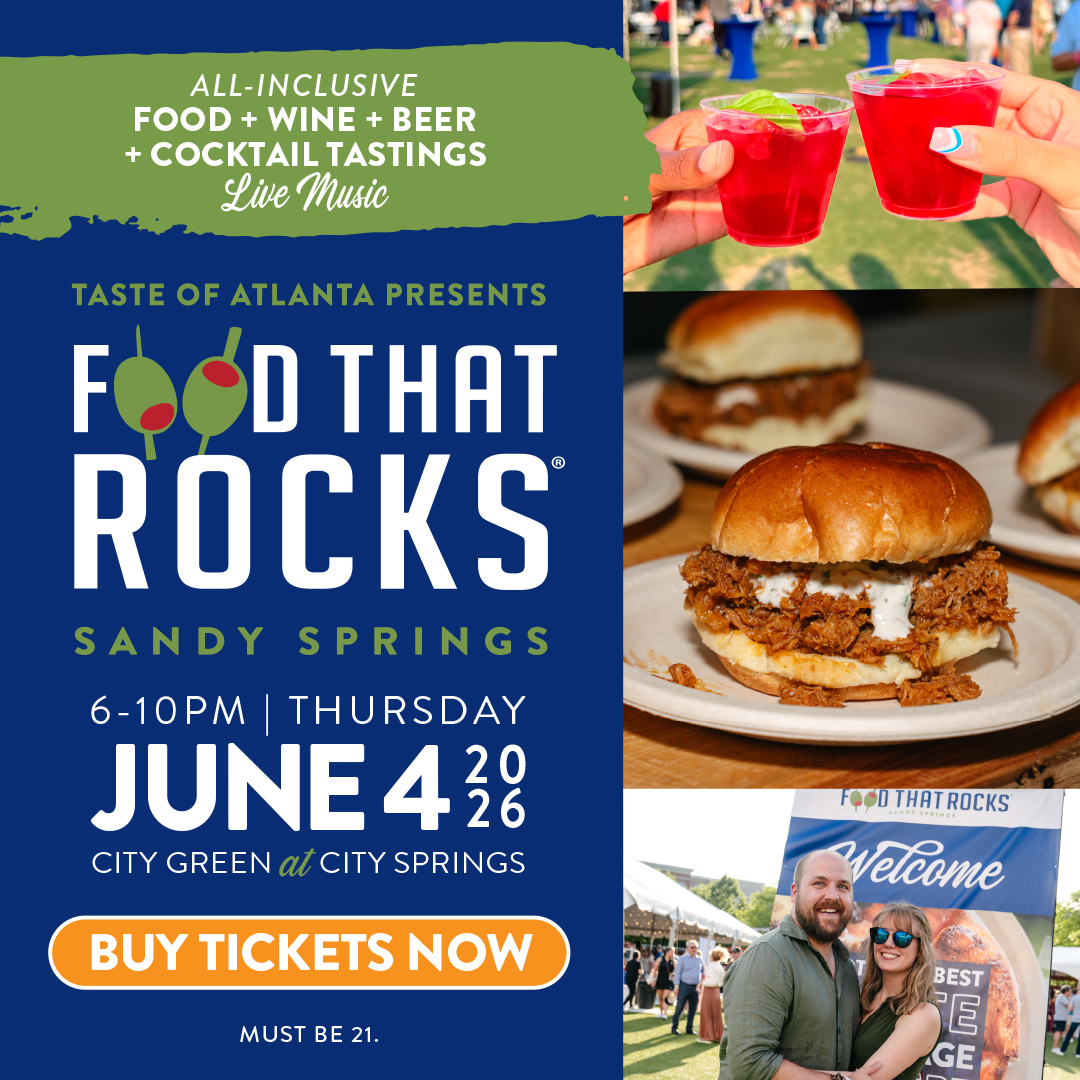 Advertisement for Taste of Atlanta's Food That Rocks event in Sandy Springs on Thursday, June 4th, featuring all-inclusive food, wine, beer, cocktail tastings, and live music. Includes a 'Buy Tickets Now' button.